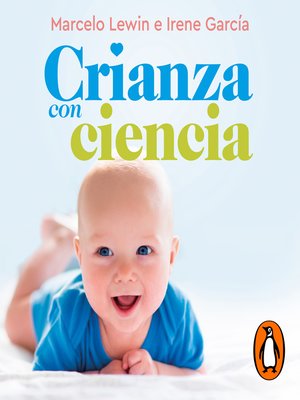 cover image of Crianza con ciencia